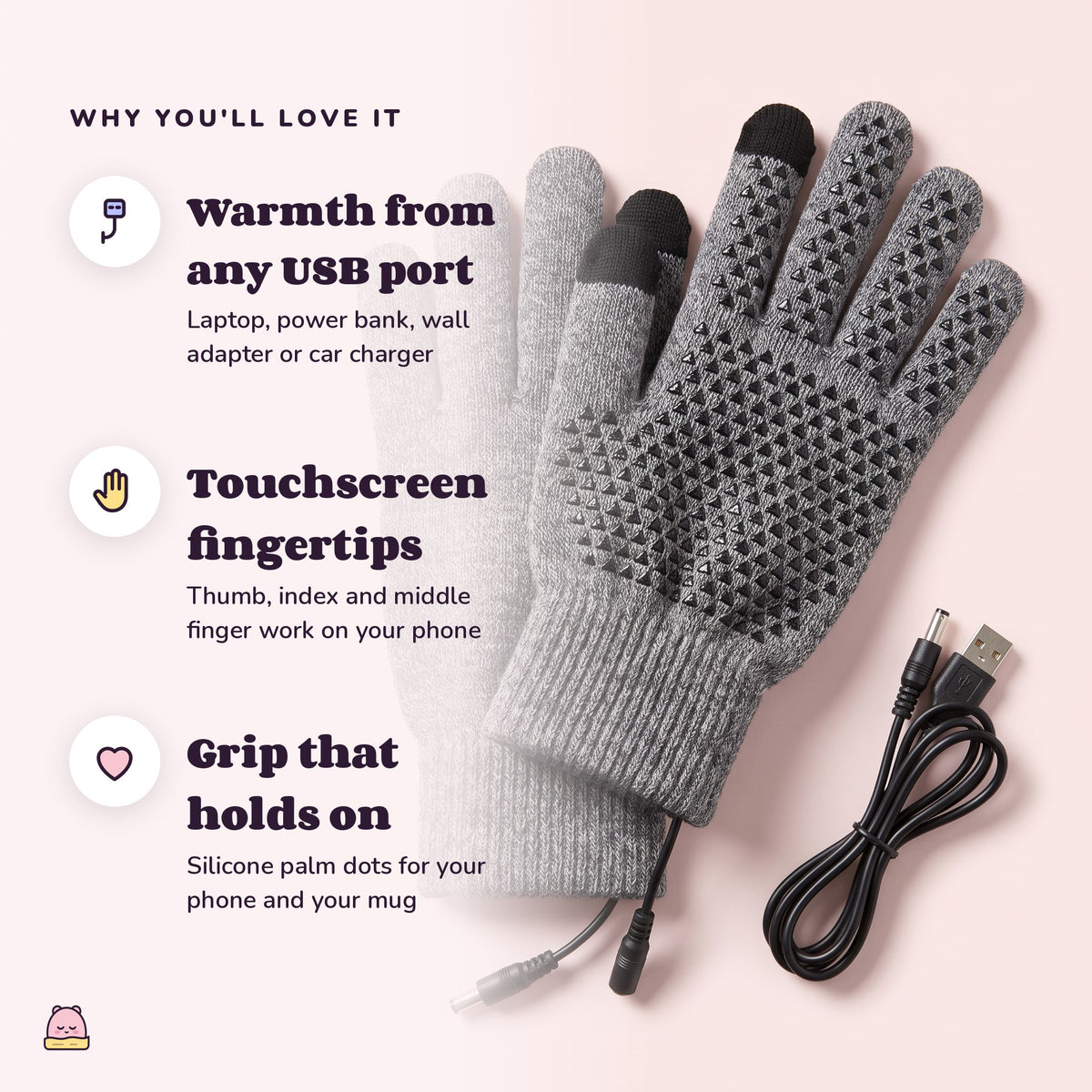 Snugglet Warm Keys: Warmth from any USB port; Touchscreen fingertips; Grip that holds on