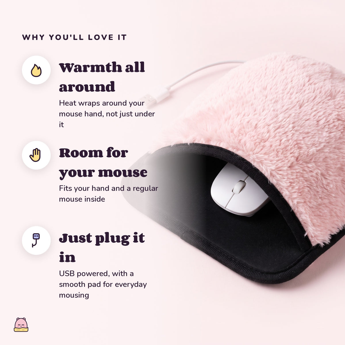 Snugglet Desk Muff: Warmth all around; Room for your mouse; Just plug it in