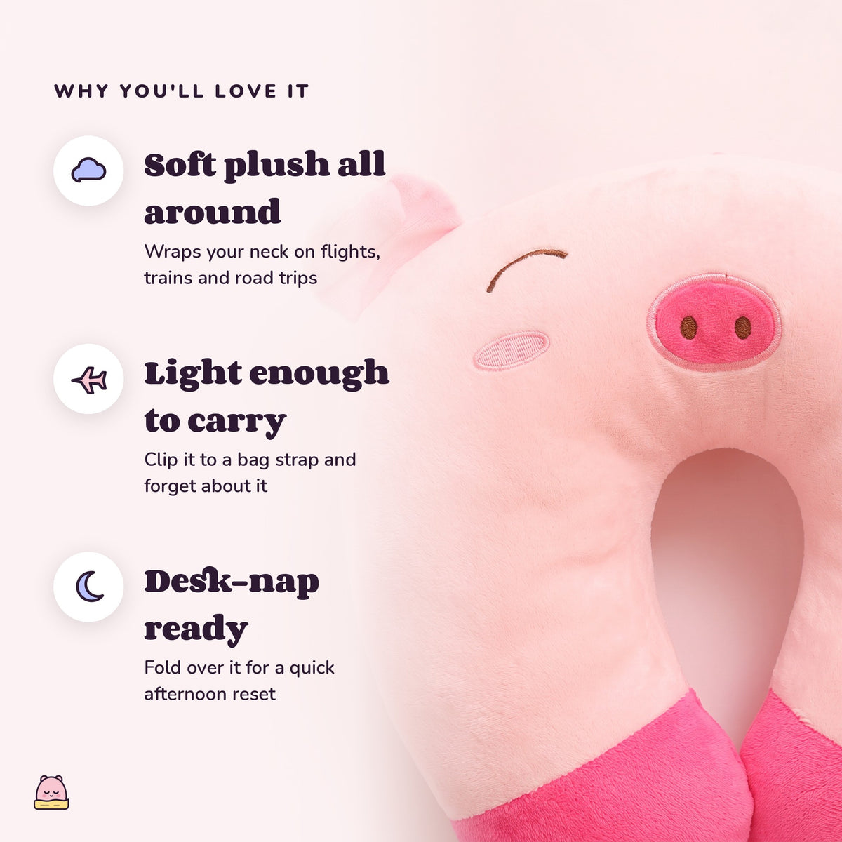 Snugglet Snooze Ring: Soft plush all around; Light enough to carry; Desk-nap ready