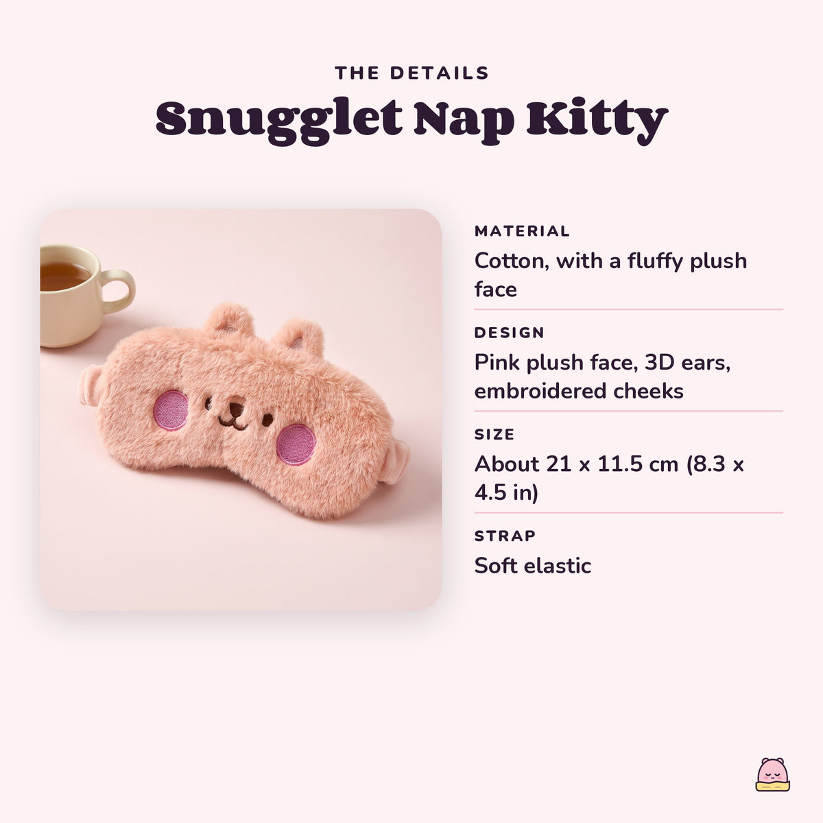 Snugglet Nap Kitty details: cotton with a fluffy plush face, 3D ears, embroidered cheeks