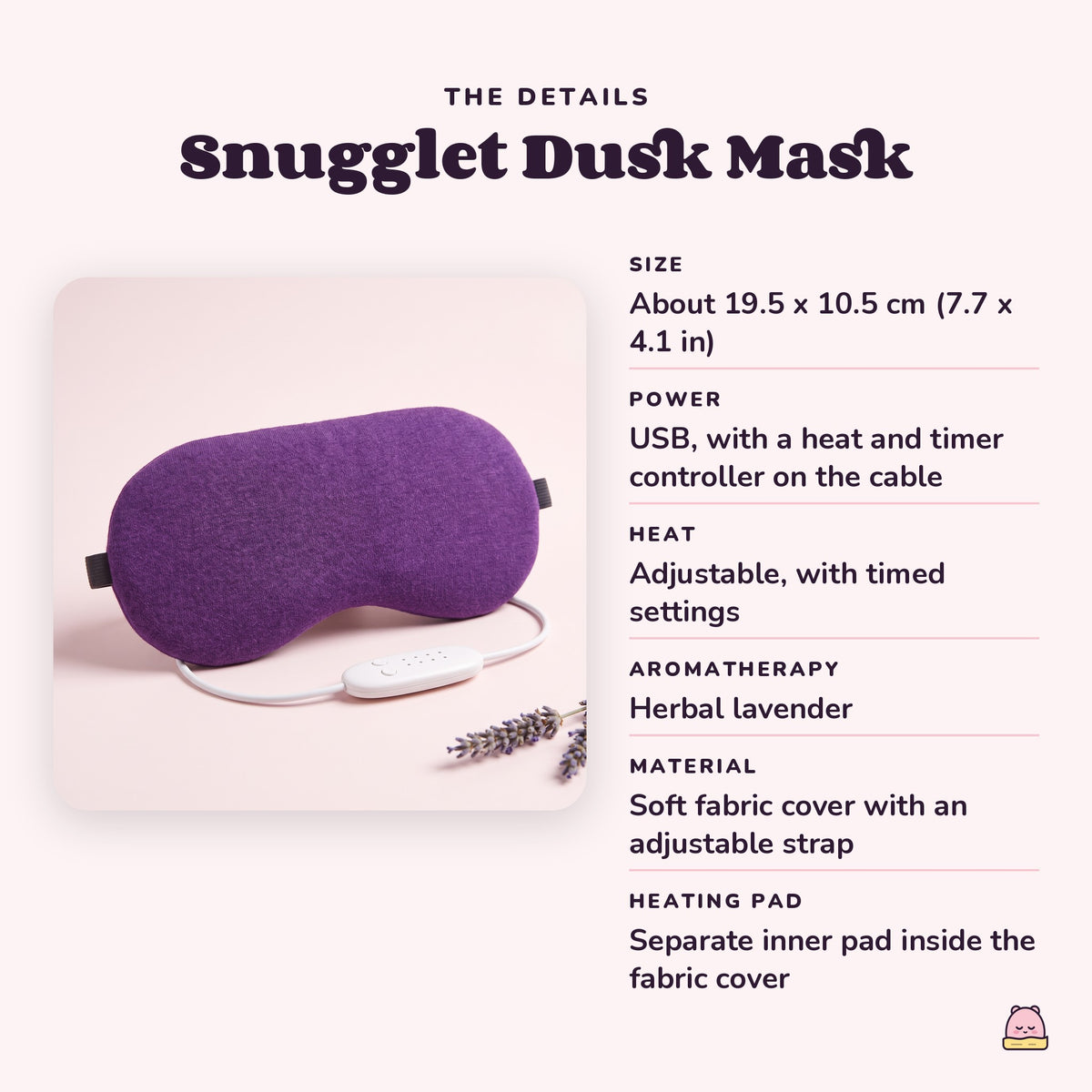 Snugglet Dusk Mask details: about 19.5 x 10.5 cm (7.7 x 4.1 in), USB with a heat and timer controller