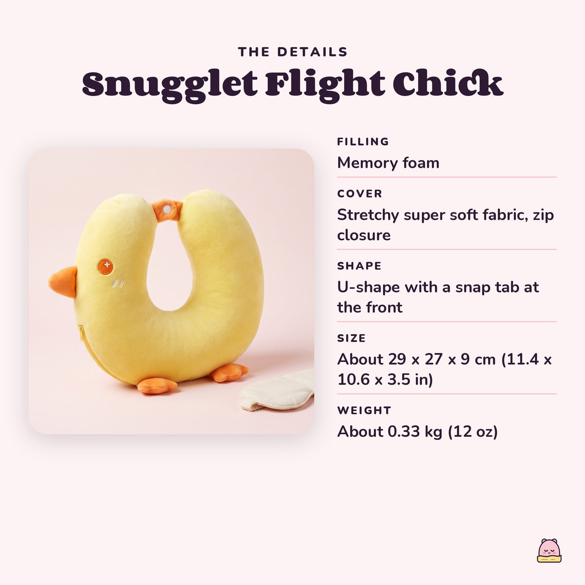 Snugglet Flight Chick details: memory foam, stretchy soft zip cover, U-shape with a snap tab