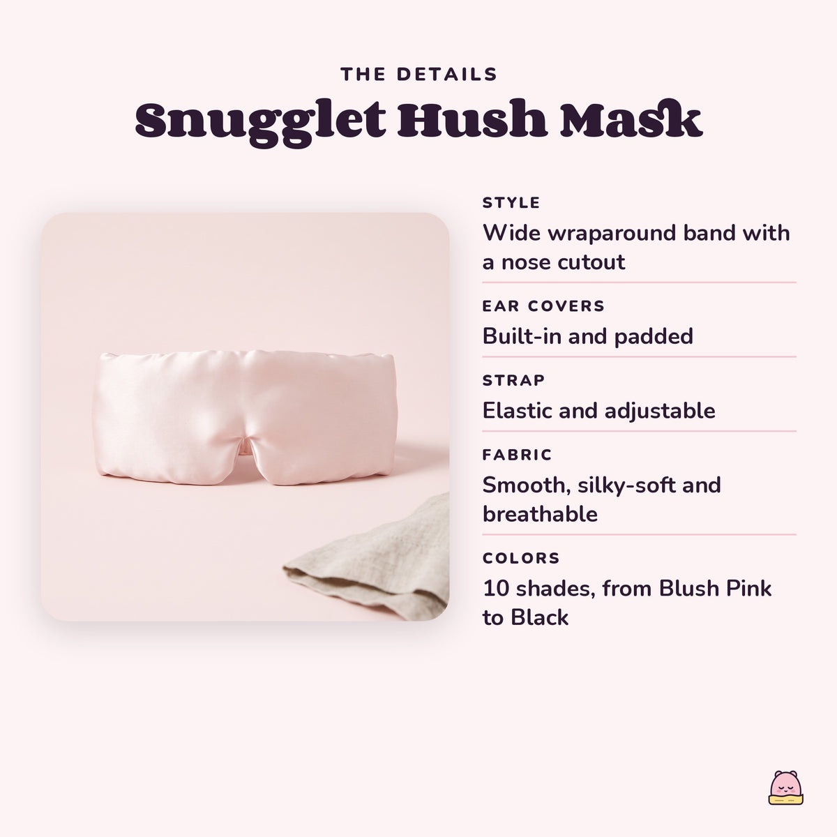 Snugglet Hush Mask details: wide wraparound band with a nose cutout, built-in padded ear covers