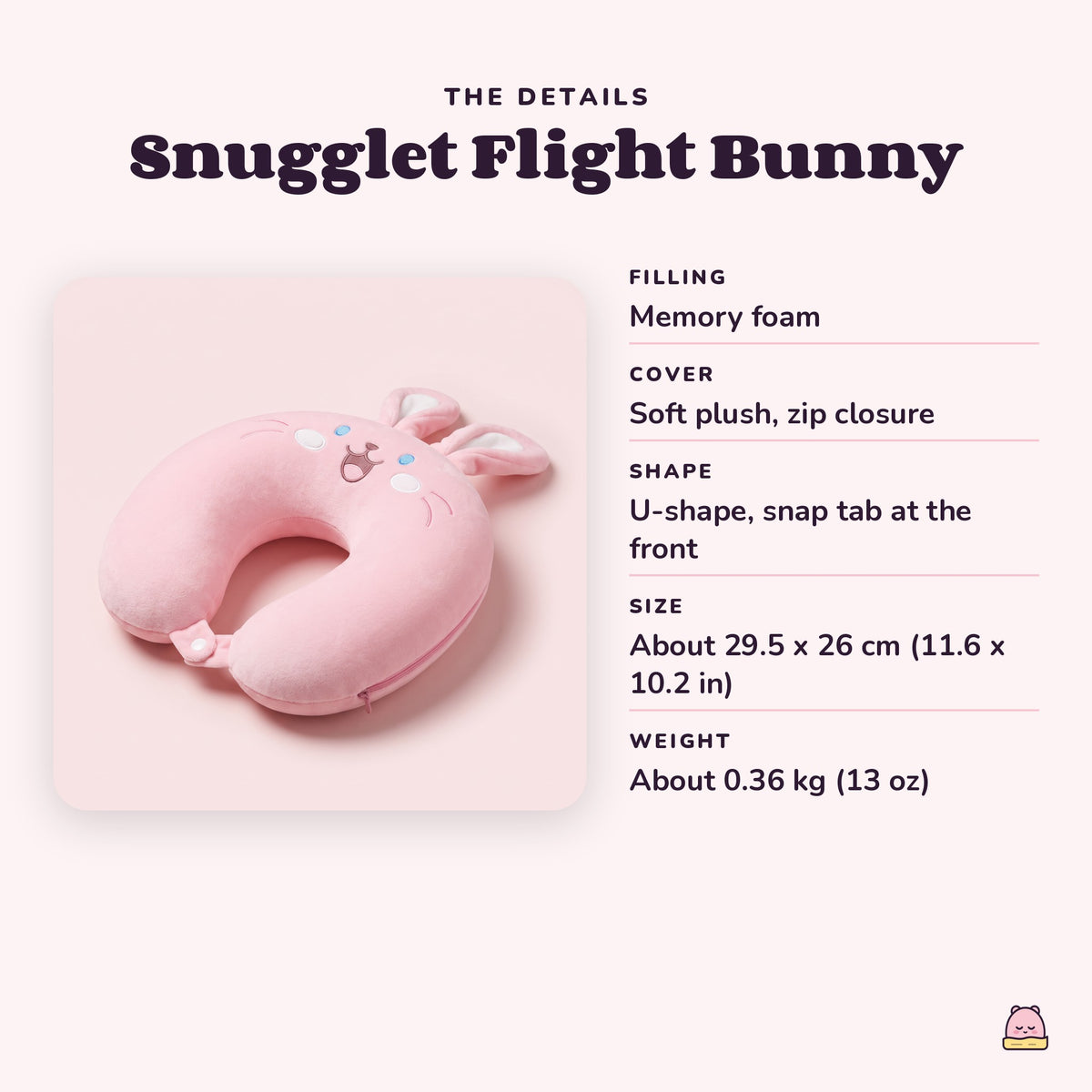 Snugglet Flight Bunny details: memory foam, soft plush zip cover, U-shape with a snap tab
